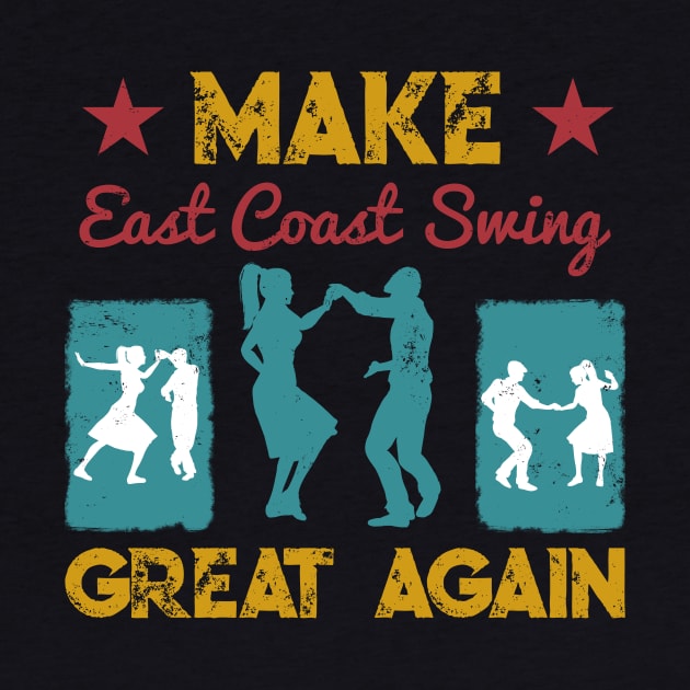 Make East Coast Swing Great Again by echopark12